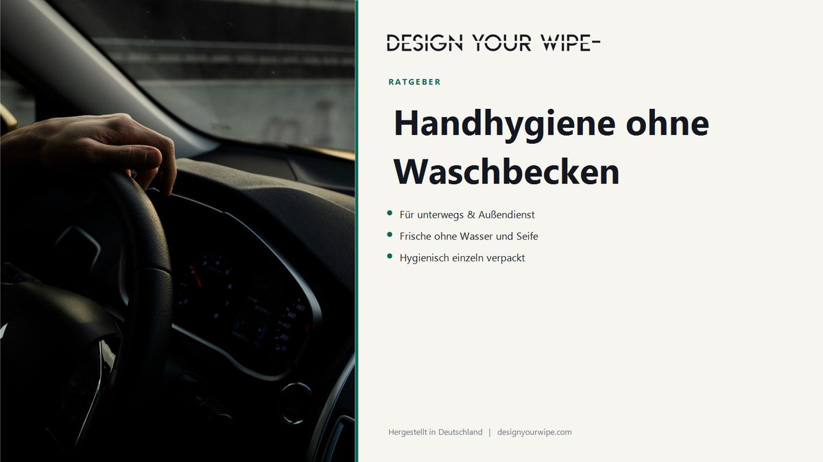 Hand am Lenkrad im Auto – Handhygiene ohne Waschbecken für unterwegs, DesignYourWipe