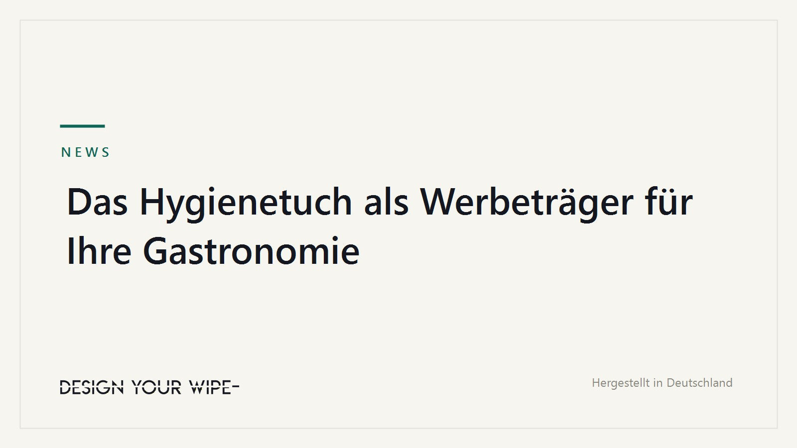 Das Hygienetuch als Werbeträger für Ihre Gastronomie – DesignYourWipe