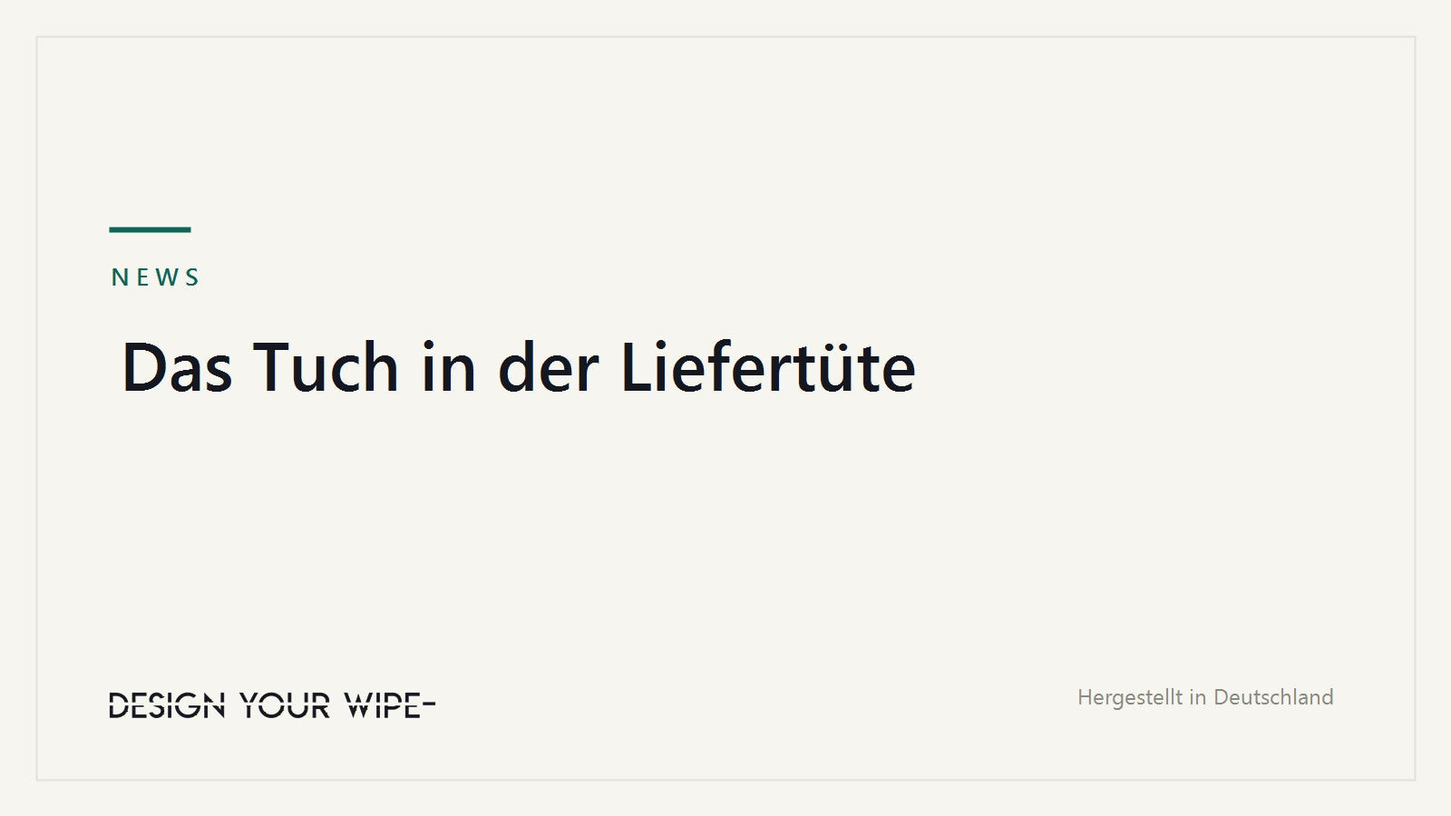 Das Tuch in der Liefertüte – DesignYourWipe