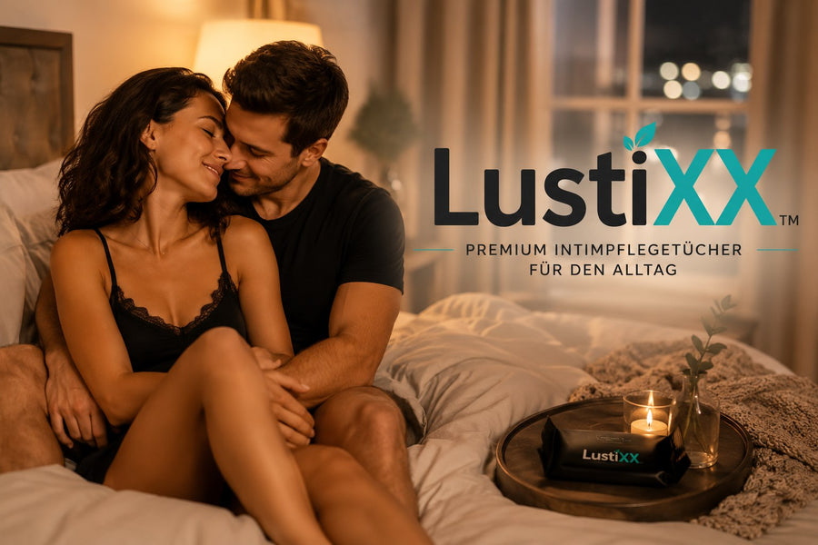 LustiXX – Premium-Intimpflegetücher für den Alltag
